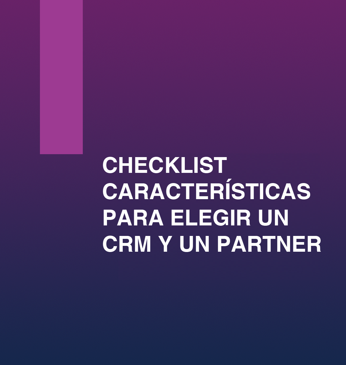 preview_checklist_caracteristicas_para_elegir_un_crm_y_un_partner-01